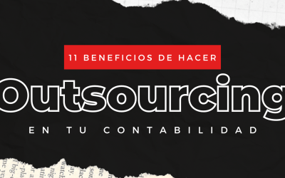 11 beneficios de hacer Outsourcing en tu contabilidad